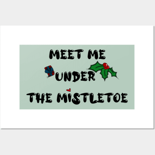 Meet Me Under the Mistletoe Posters and Art